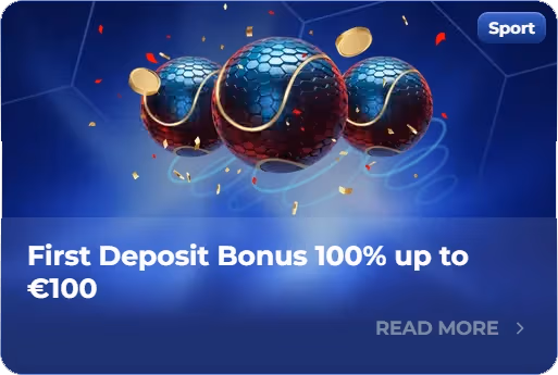 First Deposit Bonus 100% up to €100